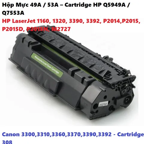 Hộp Mực In 49A / 53A - Cartridge HP Q5949A / Q7553A Cho Máy LaserJet 1160, 1320, P2014, P2015 - Chất Lượng Cao, In Siêu Nét, Tiết Kiệm Mực