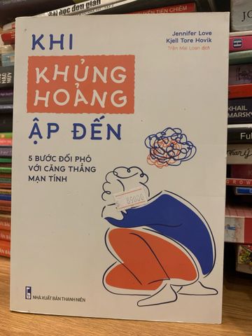 Khi Khủng Hoảng Ập Đến - Cẩm Nang Đối Diện Khó Khăn Trong Cuộc Sống, Giúp Tìm Kiếm Sức Mạnh Nội Tại Và Trưởng Thành