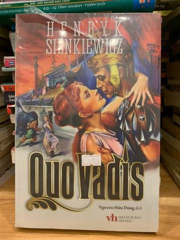 Quo Vadis của Henryk Sienkiewicz - Tiểu thuyết lịch sử vĩ đại về tình yêu và đức tin trong Đế chế La Mã cổ đại