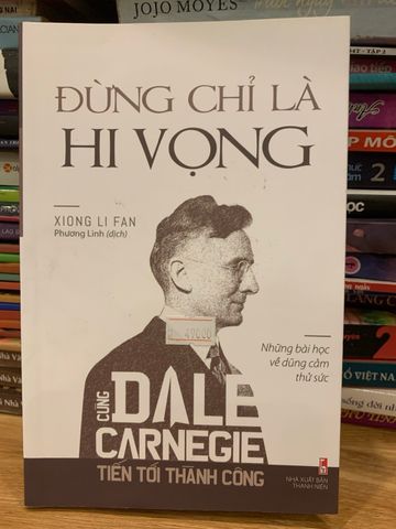 Đừng Chỉ Là Hi Vọng - Sách Tự Lực Của Xiong Li Fan Giúp Bạn Hành Động Và Biến Ước Mơ Thành Hiện Thực
