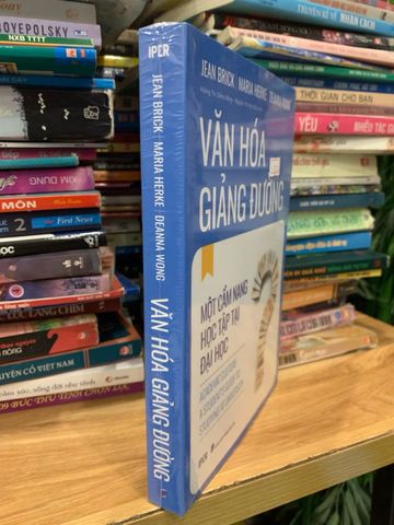 Văn Hóa Giảng Đường - Tìm Hiểu Thế Giới Học Tập Đại Học, Kỹ Năng Sống Và Tư Duy Phản Biện Cho Sinh Viên