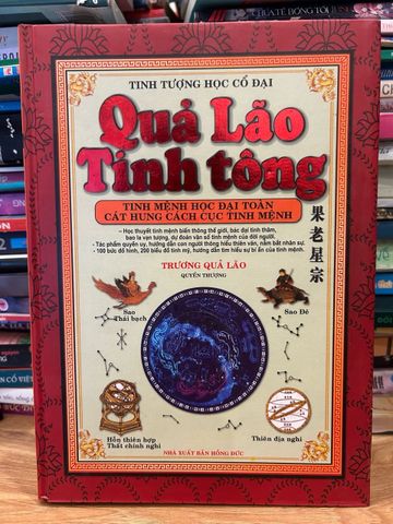 Quả Lão Tinh Tông - Sách Kinh Điển về Chiêm Tinh Học Phương Đông do Chu Tước Nhi dịch - Tìm hiểu Vận Mệnh và Triết Học Cổ Điển