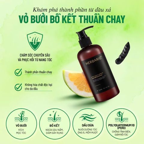 Dầu Xả Vỏ Bưởi & Bồ Kết HERBARIO 300ml - Dầu Xả Thuần Chay Cho Tóc Mềm Mượt, Bóng Khỏe, Chống Rụng Tóc