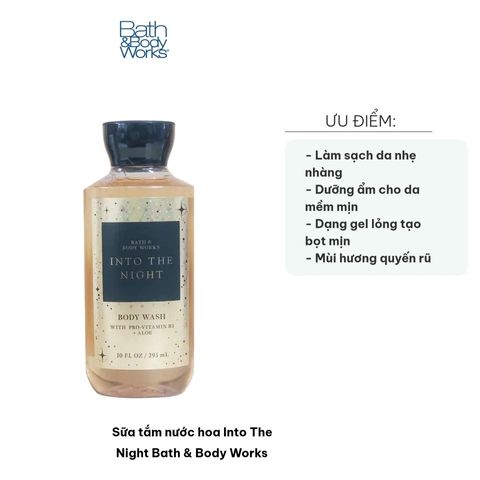 Sữa Tắm Nước Hoa Into The Night Bath & Body Works 295ml - Hương Thơm Quyến Rũ, Làm Dịu Da, Chính Hãng USA
