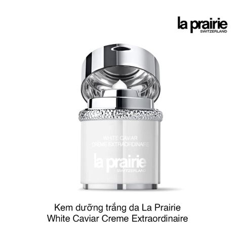 Kem Dưỡng Trắng La Prairie White Caviar Creme Extraordinaire - Sản phẩm Dưỡng Ẩm Cao Cấp Thụy Sỹ, Làm Sáng Da và Cải Thiện Tông Màu Da.