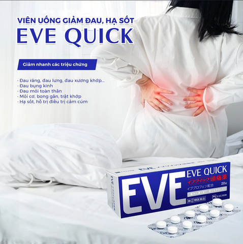 Viên uống giảm đau EVE Quick DX 60 viên - Giảm đau đầu, đau răng, đau bụng kinh, hạ sốt nhanh hiệu quả từ Nhật Bản