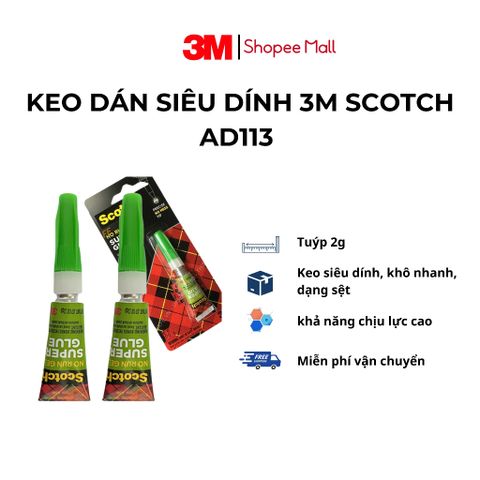 Keo Dán Siêu Dính 3M™ Scotch® AD113 Trong Suốt, Mau Khô, 2g - Dán Nhanh, Chính Xác, Dùng Cho Gỗ, Kim Loại, Da, Gốm, Nhựa