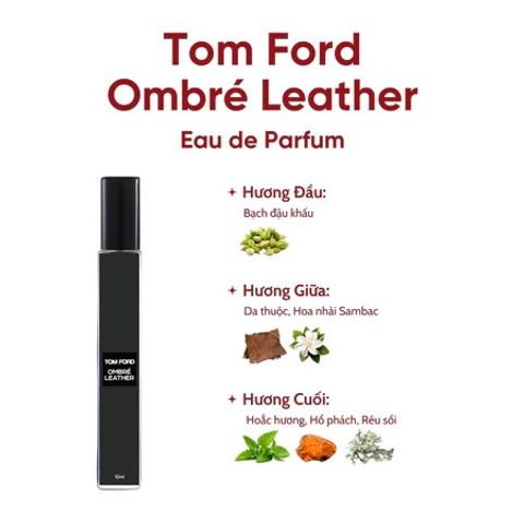 Nước Hoa Unisex Tom Ford Ombré Leather - Hương Cay Đặc Trưng, Nam Tính, Sang Trọng, Lưu Hương Lâu Dài