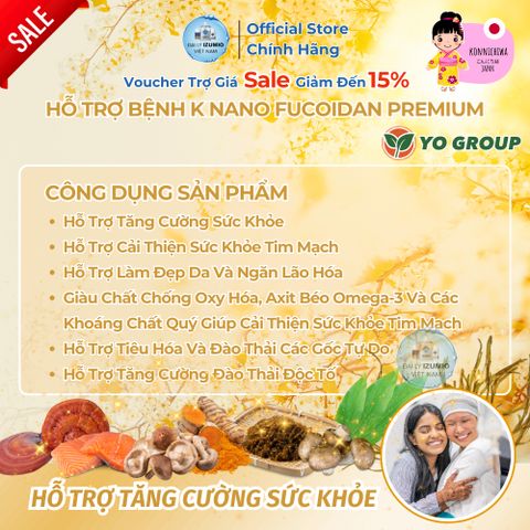 Viên Uống Hỗ Trợ Bệnh K Nano Fucoidan Premium YoGroup - Giải Pháp Sức Khỏe Từ Tảo Biển Nhật Bản, Hỗ Trợ Miễn Dịch và Chống Oxy Hóa