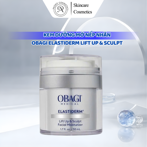 Kem Dưỡng Mờ Nếp Nhăn OBAGI Elastiderm Lift up & Sculpt - Kem Dưỡng Ẩm Chuyên Sâu Cho Làn Da Mịn Màng, Trẻ Trung Hơn