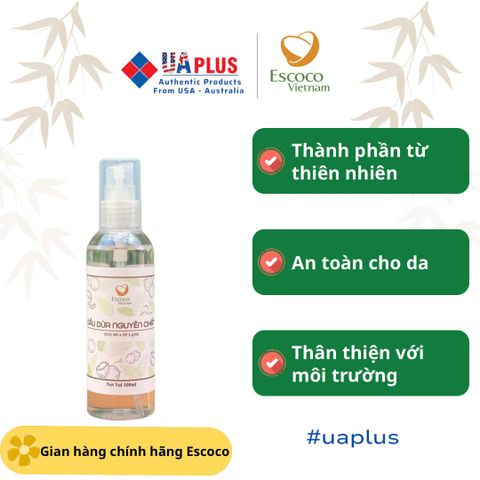 Dầu Dừa ép Lạnh Escoco 100ml - Dưỡng Ẩm Da, Giúp Tóc Bóng Mượt, Dầu Tẩy Trang Tự Nhiên - Sản Phẩm Việt Nam Chất Lượng Cao
