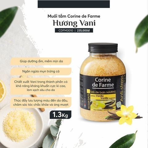 Muối tắm Corine de Farme hỗ trợ giảm thâm, tẩy cha chết dưỡng trắng sáng da 1.3Kg hương vani, oải hương, hoa hồng