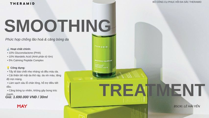 Theramid Smoothing Treatment – Tinh chất làm mịn sáng da & tái tạo da nhẹ nhàng 30ml