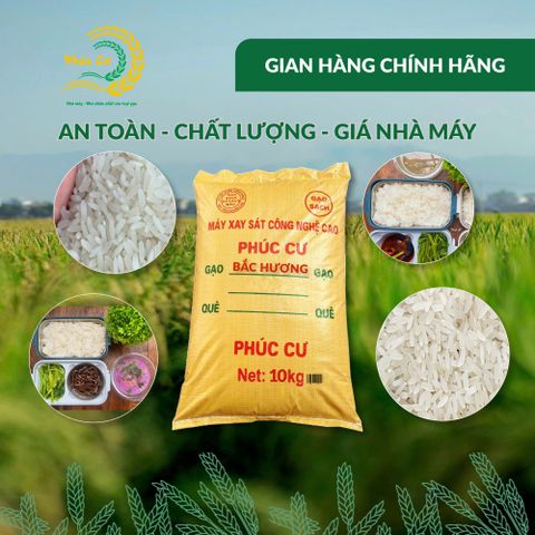 Gạo Phúc Cư | 10KG Gạo Bắc Hương Vụ Mới (LOẠI NGON) Hạt Dài Cơm Mềm Thơm Ngon