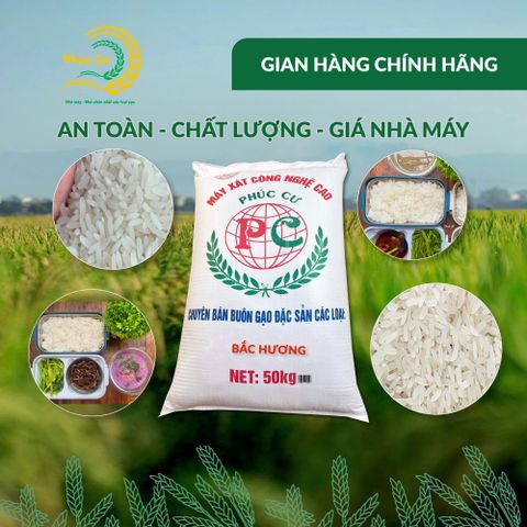 Gạo Phúc Cư | 50KG Gạo Bắc Hương Vụ Mới (LOẠI NGON) Hạt Dài Cơm Mềm Thơm Ngon