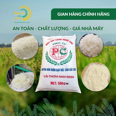 Gạo Phúc Cư | 50KG Gạo Lài Thơm Nam Định (LOẠI NGON) Hạt Dài Cơm Mềm Thơm Ngon