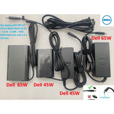 Sạc Dell XPS 12 L221X 9Q23 9Q33 19.5V - 2.31A - 3.34A - 45W - 65W Chân kim nhỏ 4.5 x 3.0 mm