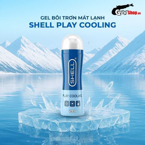 Đặt h&agrave;ng gel Shell Play Cooling ch&iacute;nh h&atilde;ng