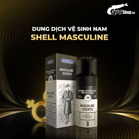 (Fullbox) Dung dịch vệ sinh nam dạng bọt, hương thơm nam tính Shell Masculine Scents - 100ml Chính hãng
