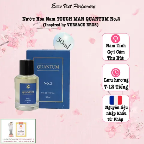 Nước hoa nam Tough Man Quantum No.2 EDP lưu hương 6-12 tiếng 50ml thương hiệu EU