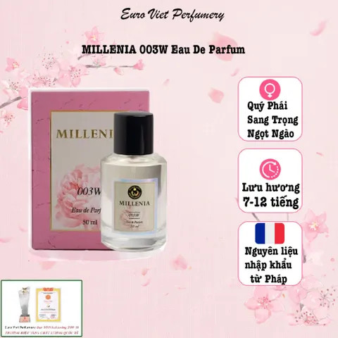 Nước hoa nữ MILLENIA 003W  EDP Lưu Hương 7-12 tiếng 50ml Thương hiệu EU