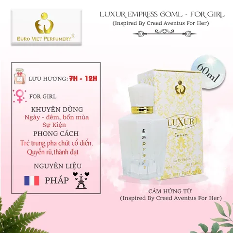 Nước Hoa Nữ Cao Cấp LUXUR EMPRESS Euro Viet Perfumery 50ml