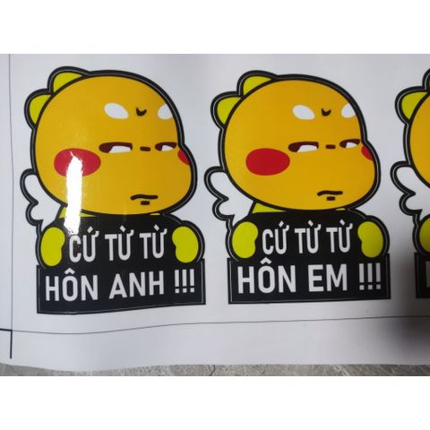 Tem logo sticker cứ từ từ hôn em, hôn anh