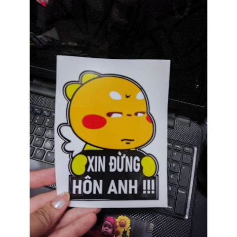 Tem logo sticker Xin đừng hôn em, hôn anh trang trí xe máy