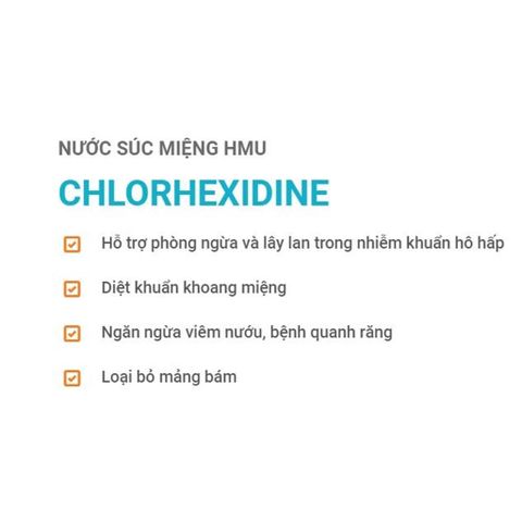 Nước Súc Miệng Diệt Khuẩn Sát Khuẩn Họng HMU Chlorhexidine 0,12% 250ml