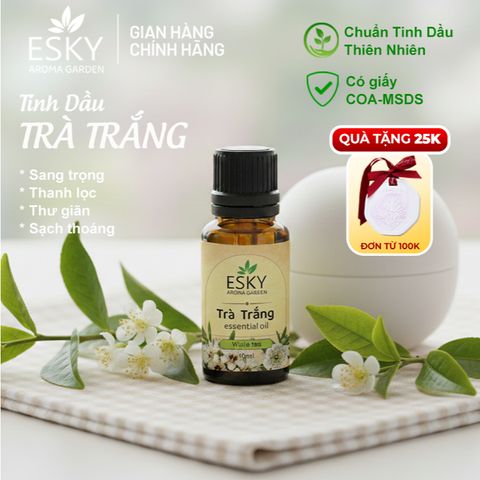 Tinh Dầu Trà Trắng ESKY AROMA GARDEN Thư Giãn, Sang Trọng, Thanh Lọc 10ml 20ml