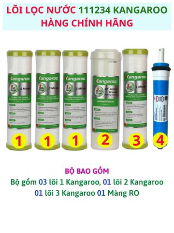 Bộ lõi lọc nước 111234 Kangaroo chính hãng lắp cho máy lọc nước Kangaroo, Karofi, Sunhouse, Tân Á, Aqua