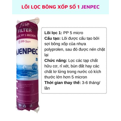 Lõi lọc nước số 1 Jenpec lõi bông 5 micron lắp cho máy lọc nước Jenpec cam kết hàng chính hãng
