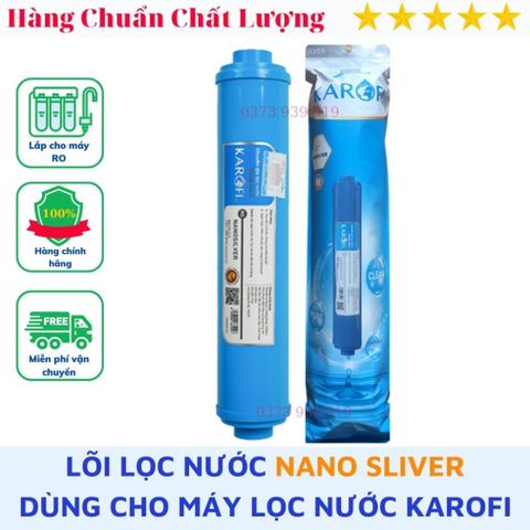 Lõi lọc nước số 8 Nano Silver lắp cho máy lọc nước Karofi cam kết hàng chính hãng