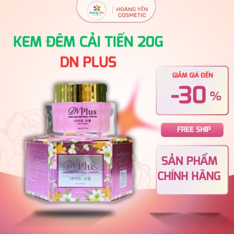 Kem Đêm DN Plus Cải Tiến 20g – Tái Tạo Da, Bong Da 5-7 Ngày, Mờ Nám Tàn Nhang