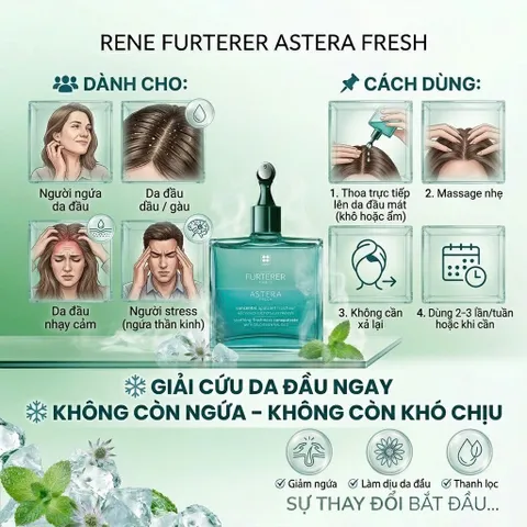 Tinh Chất Chống kích ứng Da Đầu Rene Furterer Astera Fresh - Giảm Ngứa, Kích Ứng, Tưới Mát, Chiết Xuất Tự Nhiên 50ml