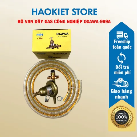 BỘ VAN DÂY GAS CÔNG NGHIỆP OGAWA-999A