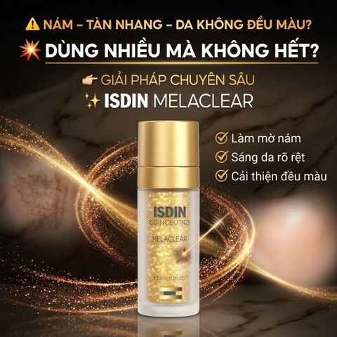 Tinh Chất Làm Mờ Thâm Nám Và Tàn Nhang Isdinceutics Melaclear Advanced 30ml - Giải Pháp Làm Sáng Da, Đều Màu Da, Dưỡng Ẩm Mịn Màng