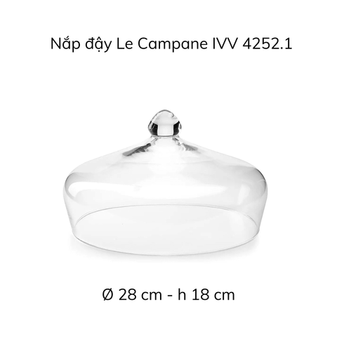 Nắp đậy IVV Le Campane Dome 18cm