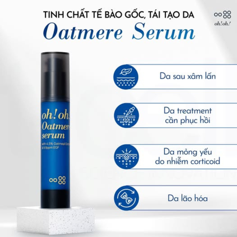 Tinh Chất Tế Bào Gốc Oh!Oh! Oatmere Serum Hỗ Trợ Tái Tạo Da 25ml