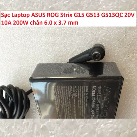 Sạc Laptop ASUS ROG Strix G15 G513 G513QC 20V 10A 200W chân 6.0 x 3.7 mm
