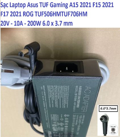Sạc Laptop Asus TUF Gaming A15 2021 F15 2021 F17 2021 ROG TUF506HMTUF706HM 20V - 10A - 200W 6.0 x 3.7 mm
