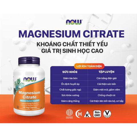 Viên uống NOW Magnesium (magie) Citrate – Hỗ trợ thần kinh, cơ bắp & giấc ngủ