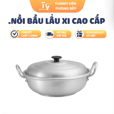 Nồi Bầu Lẩu Xi Cao Cấp (TV1503)
