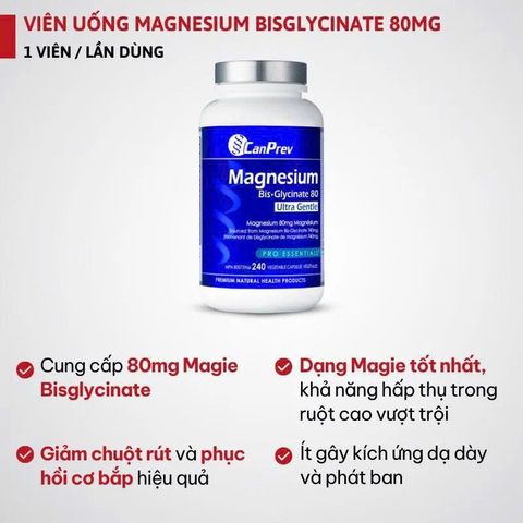 Viên uống CanPrev Magnesium Biglycinate 80mg Ultra Gentle 240 viên giúp Giảm căng thẳng,Hỗ trợ giấc ngủ,Giảm chuột rút, đau cơ