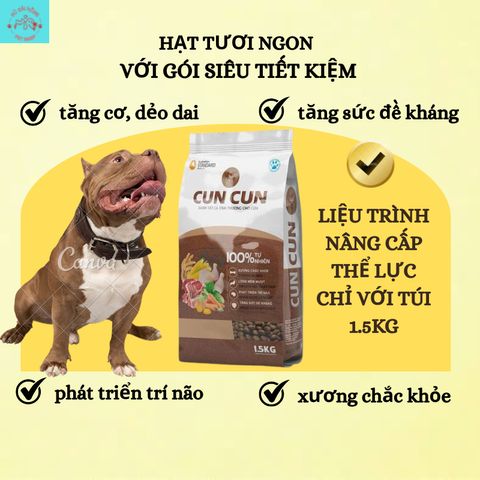 [1.5Kg] Hạt Cho Chó Cuncun PT - Thức Ăn Cho Chó lớn - Hạt Cho Chó Trưởng Thành Túi 1.5Kg