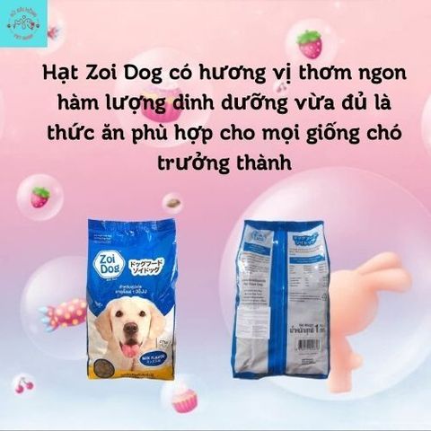 [5kg] Thức Ăn Hạt Zoi Dog Cho Chó Gói 1kg Xuất Xứ Thái Lan