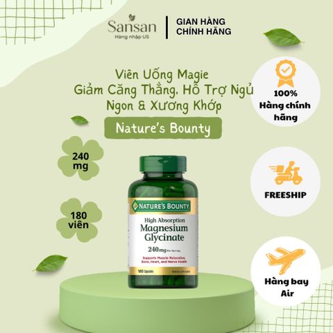 TPBVSK Viên Uống Magie Nature’s Bounty Magnesium Glycinate 240mg, 180 Viên - Nội địa Mỹ