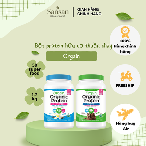 Bột Đạm Hữu Cơ Orgain Organic Protein Chocolate/Vani 1.2kg - Thực Phẩm Bổ Sung Dinh Dưỡng Chay, Giảm Cân, Tăng Cường Sức Khỏe