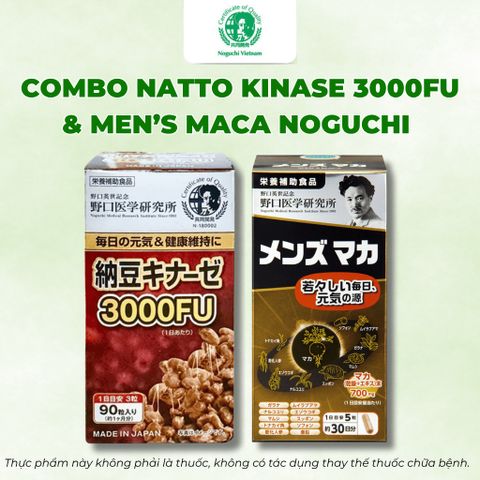 Combo Natto Kinase 3000FU & Men’s Maca Noguchi Nhật Bản – Hỗ Trợ Tăng Cường Tuần Hoàn Máu & Thể Lực Nam Giới