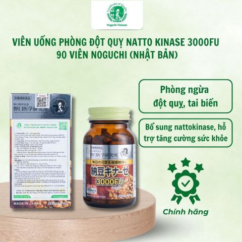 Viên Uống Hỗ Trợ Ngừa Tai Biến Đột Quỵ Natto Kinase Noguchi Nhật Bản 3000FU (Hộp 90 Viên) Date 1/2027